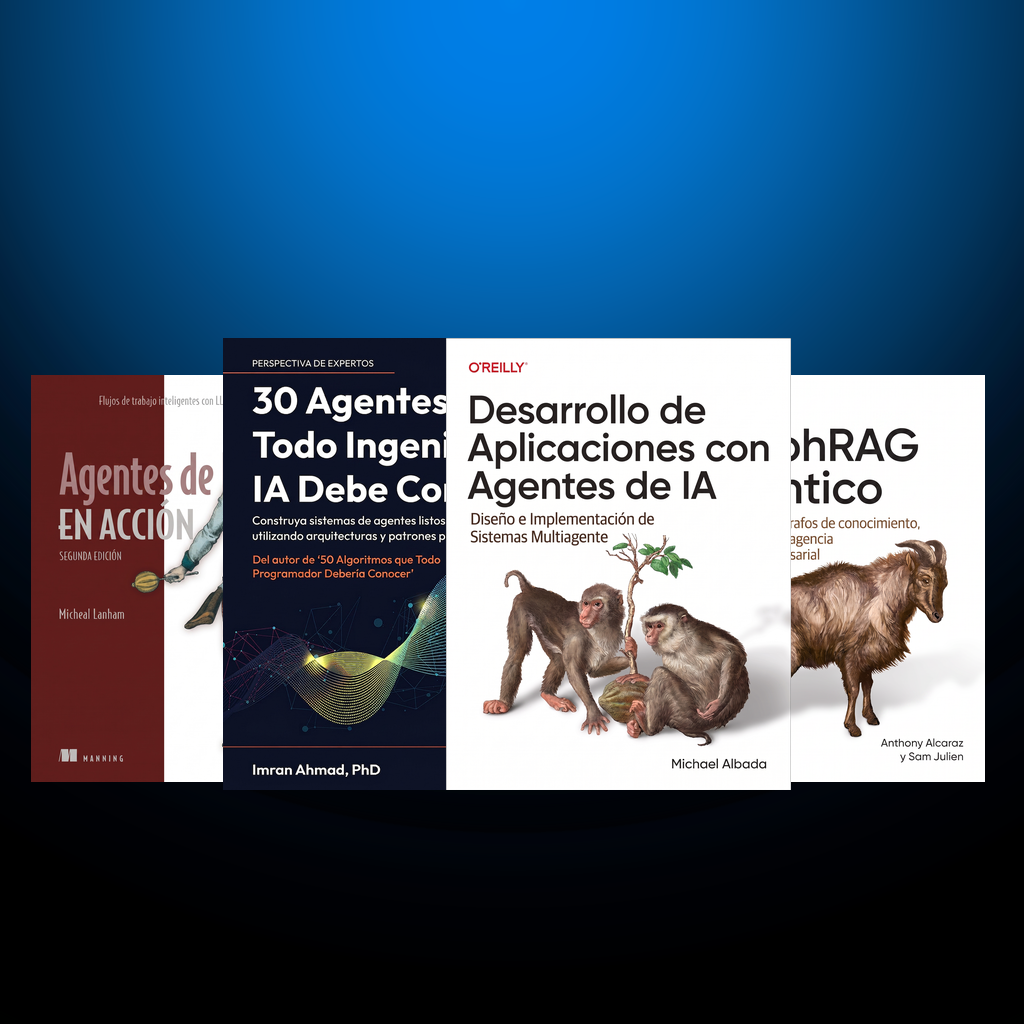 Colección Agentes de IA — cuatro libros para construir agentes y llevarlos a producción