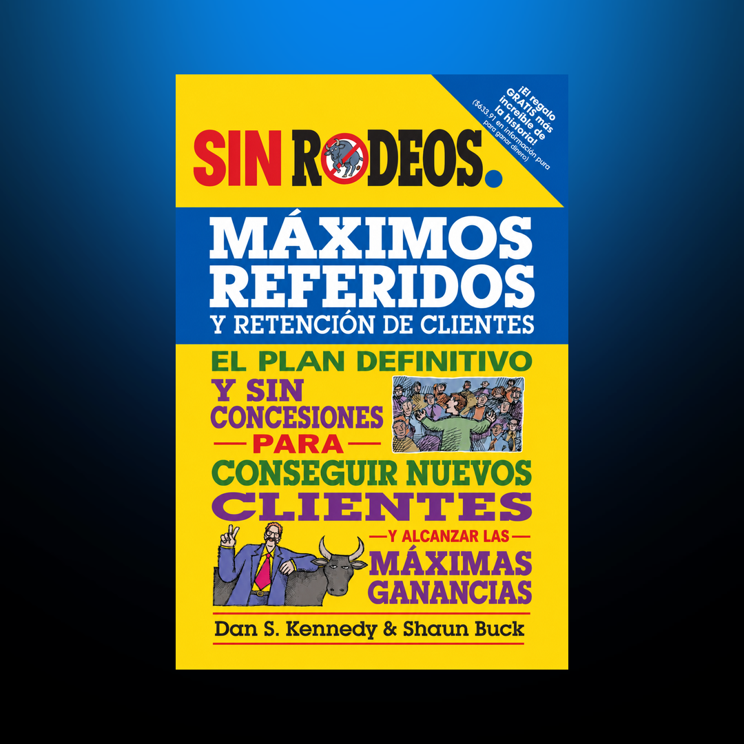 Máximos referidos y retención de clientes sin rodeos