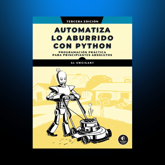 Automatiza lo aburrido con Python — Al Sweigart