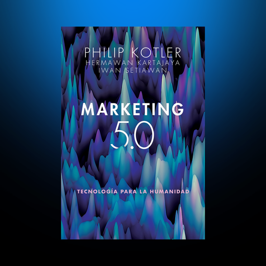Marketing 5.0 — Philip Kotler, Hermawan Kartajaya e Iwan Setiawan