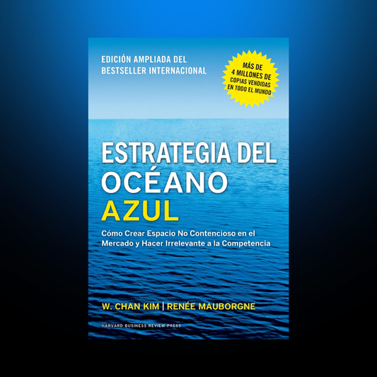 La Estrategia Del Océano Azul