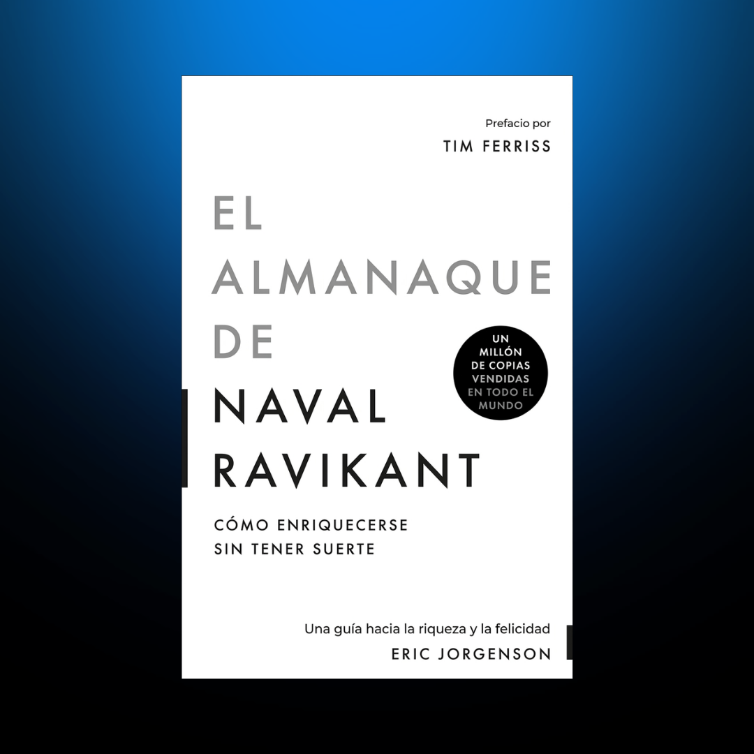 [GRATIS] El Almanaque De Naval Ravikant