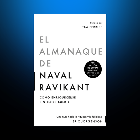 [GRATIS] El Almanaque De Naval Ravikant