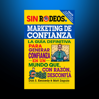 Marketing de confianza sin rodeos
