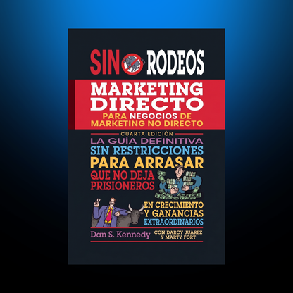 Portada de Marketing Directo Sin Rodeos, de Dan S. Kennedy