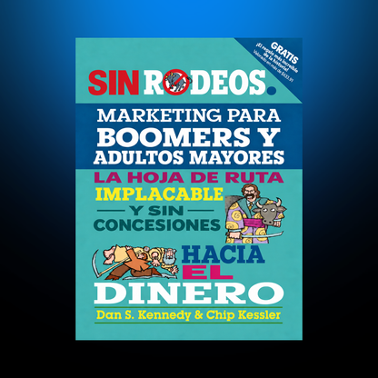 Marketing sin rodeos para boomers y adultos mayores