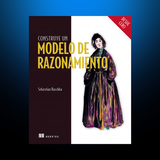 Construye un modelo de razonamiento (desde cero) — Sebastian Raschka