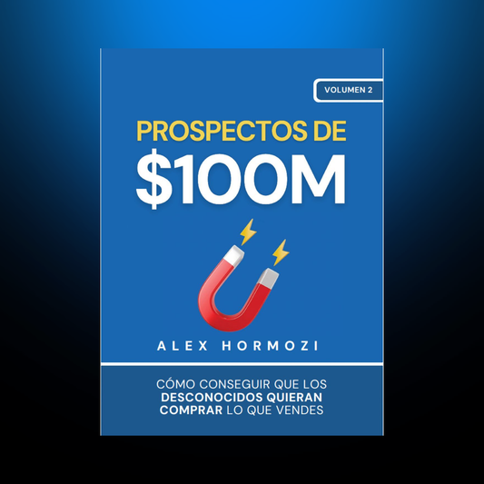 Portada de Leads de $100 Millones, de Alex Hormozi